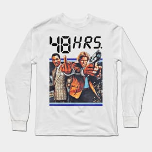 48 HRS. Long Sleeve T-Shirt